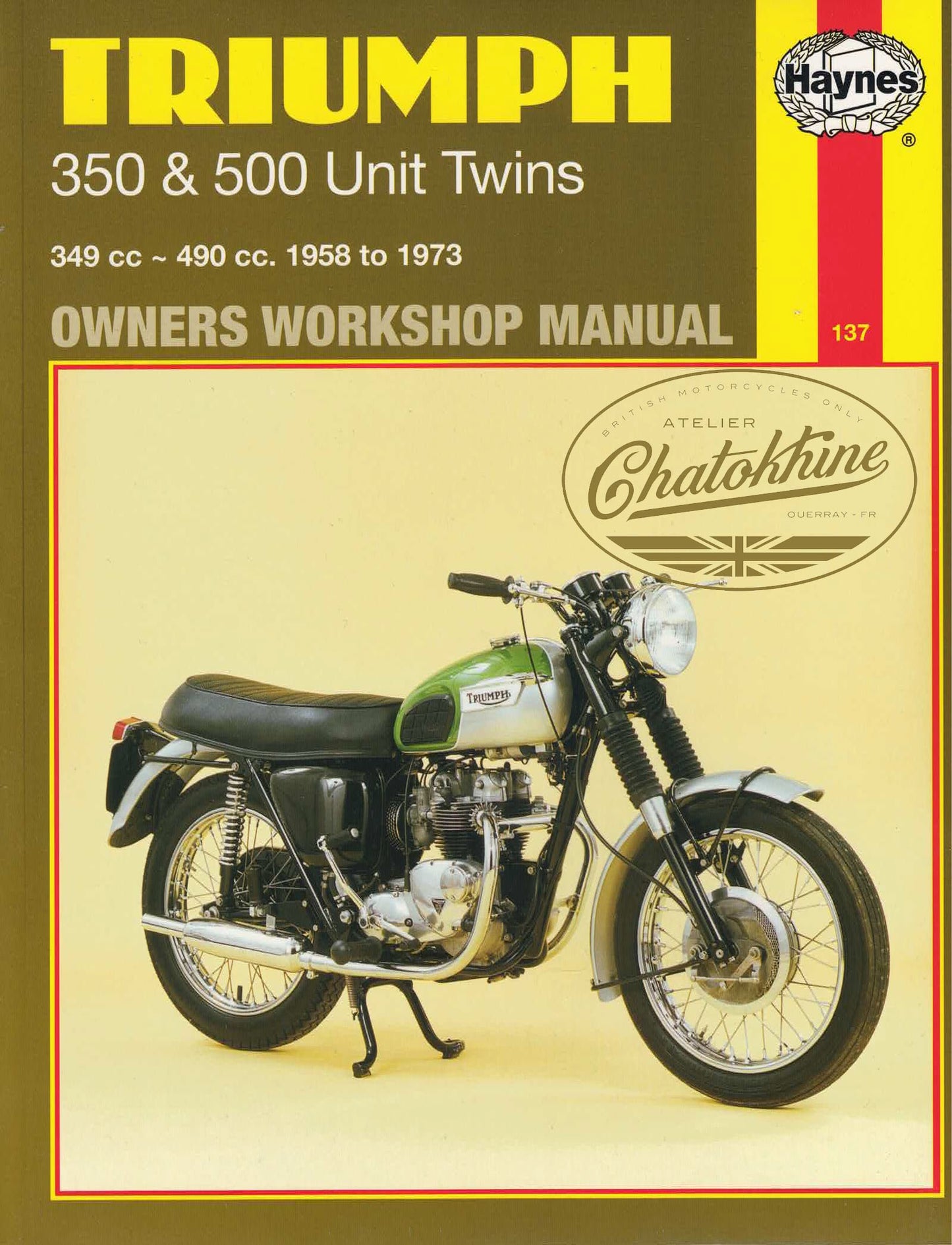 (HMH137) Manuel d'atelier Haynes TRIUMPH 350/500 bloc moteur